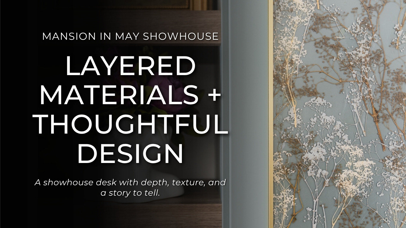 Layered Materials + Thoughtful Design at Mansion in May Showhouse ...